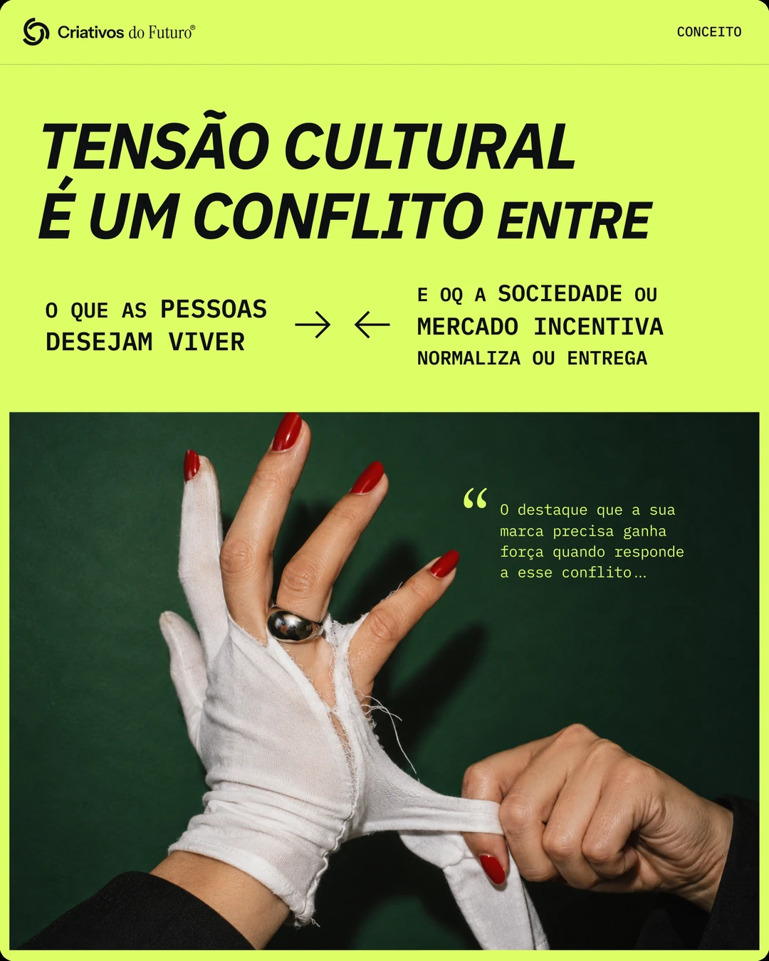 Tensão cultural é um conflito entre o que as pessoas desejam viver e o que a sociedade ou o mercado entrega.